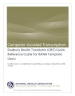 Duxbury Braille Translator Quick Reference Guide